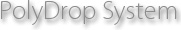 PolyDrop System 폴리드롭 시스템